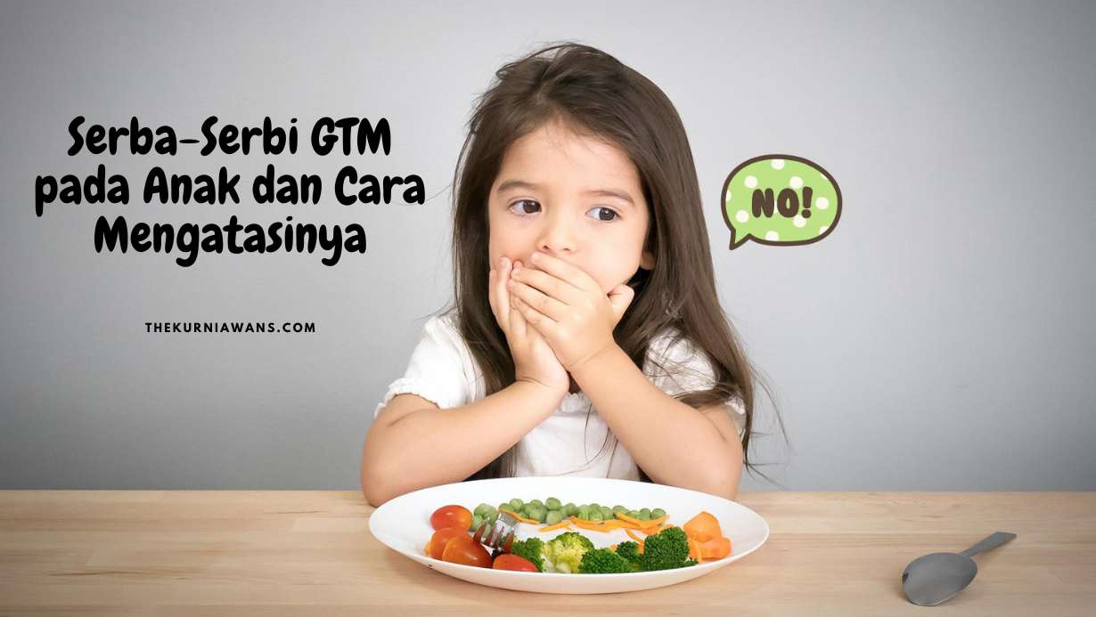 Anak GTM? Ini Cara Penuhi Nutrisi agar Tumbuh Maksimal Meski Susah Makan