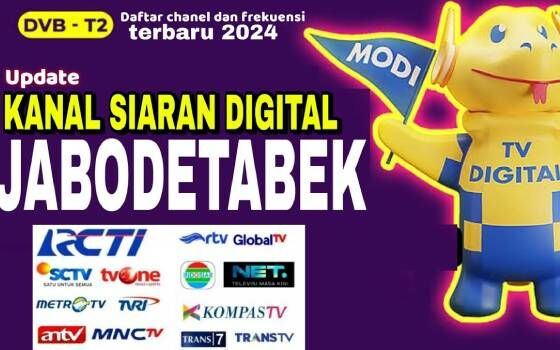 Daftar Frekuensi TV Digital Area Jabodetabek dan Cara Menangkap Sinyalnya