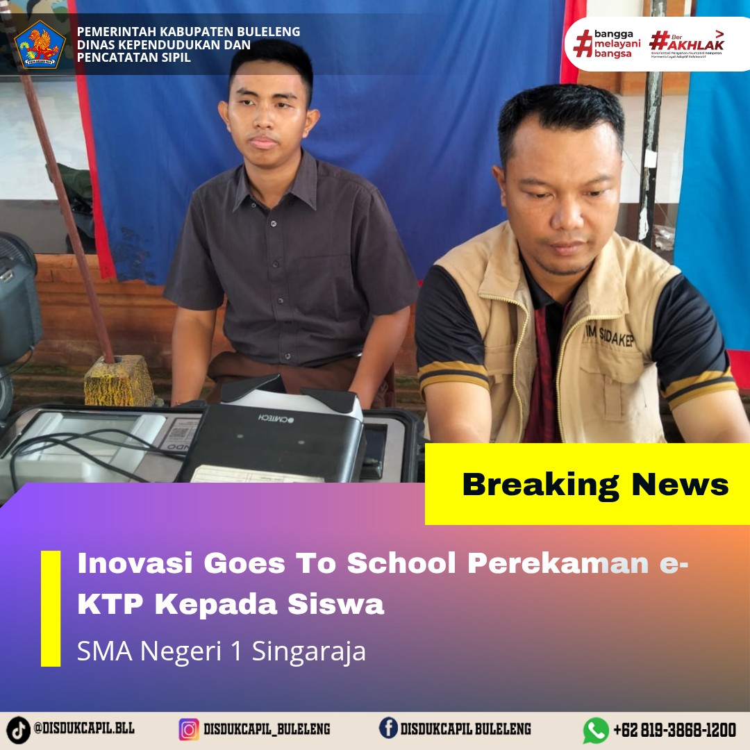 Inovasi Goes To School Perekaman e-KTP Kepada Siswa Di SMA Negeri 2 Singaraja