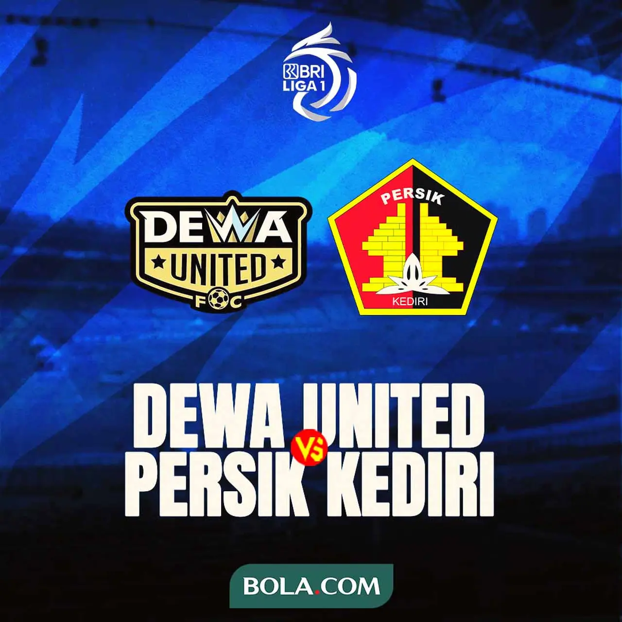 Live Streaming BRI Super League 2025/2026: Dewa United vs Persik Kediri – Eksklusif di Vidio