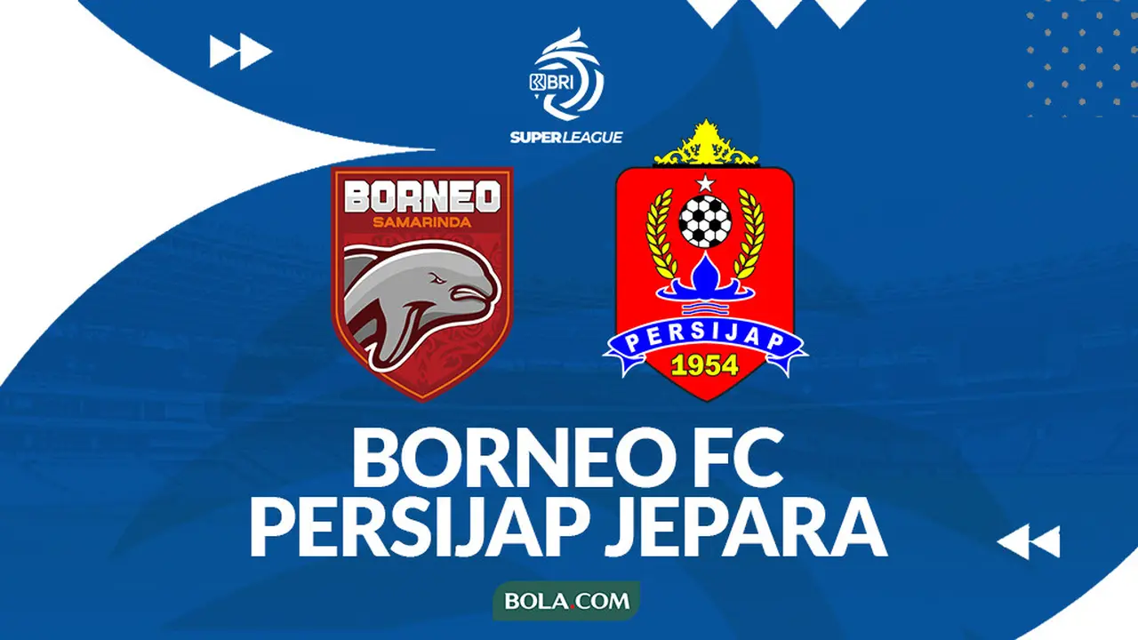 Prediksi Borneo FC Vs Persijap di BRI Super League: Pesut Etam Pantang Remehkan Laskar Kalinyamat