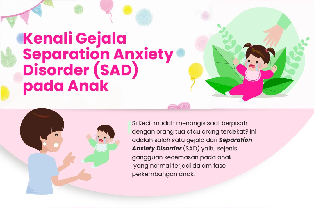 Kenali Gejala Separation Anxiety Disorder pada Anak dan Cara Pencegahannya: Waspadai Kecemasan Berlebih Saat Berpisah