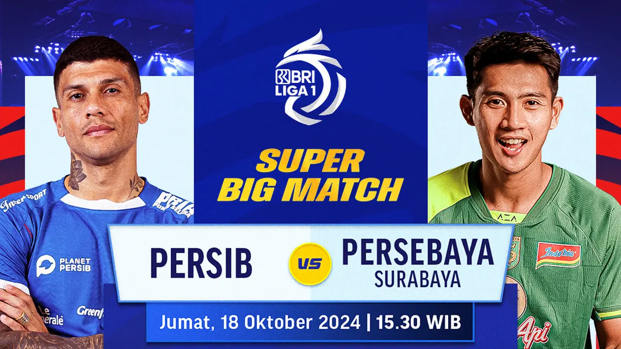 Live Streaming BRI Super League Persib Bandung vs Persebaya Surabaya, Eksklusif di Vidio