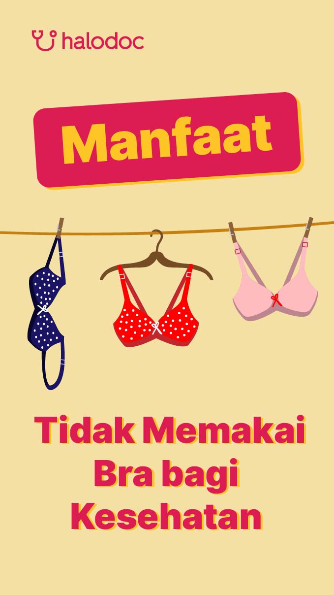 Manfaat Melepas Bra untuk Kesehatan Payudara: Okezone Women