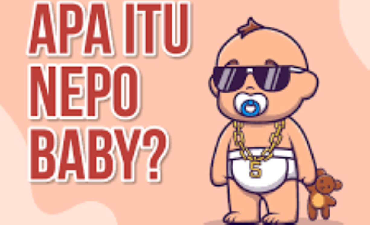 Mengenal Istilah ‘Nepo Baby’ dan Kenapa Selalu Dicap Negatif