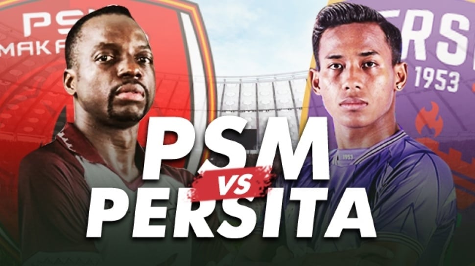 Prediksi Persita Vs PSM di BRI Super League: Berburu Kemenangan Perdana