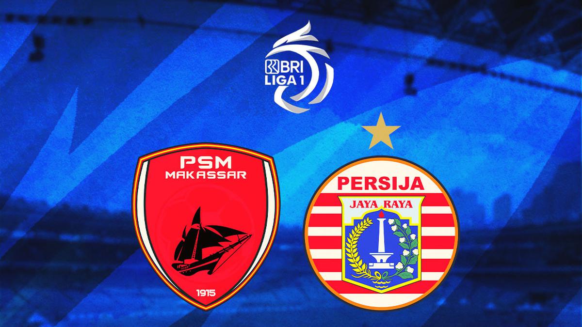 Prediksi PSM Vs Persija di BRI Super League: Tim Macan Kemayoran Pantang Anggap Sepele Lawan